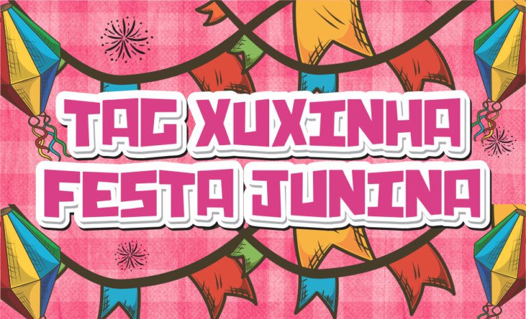 Tag Xuxinha Festa Junina Para Imprimir Gratuito