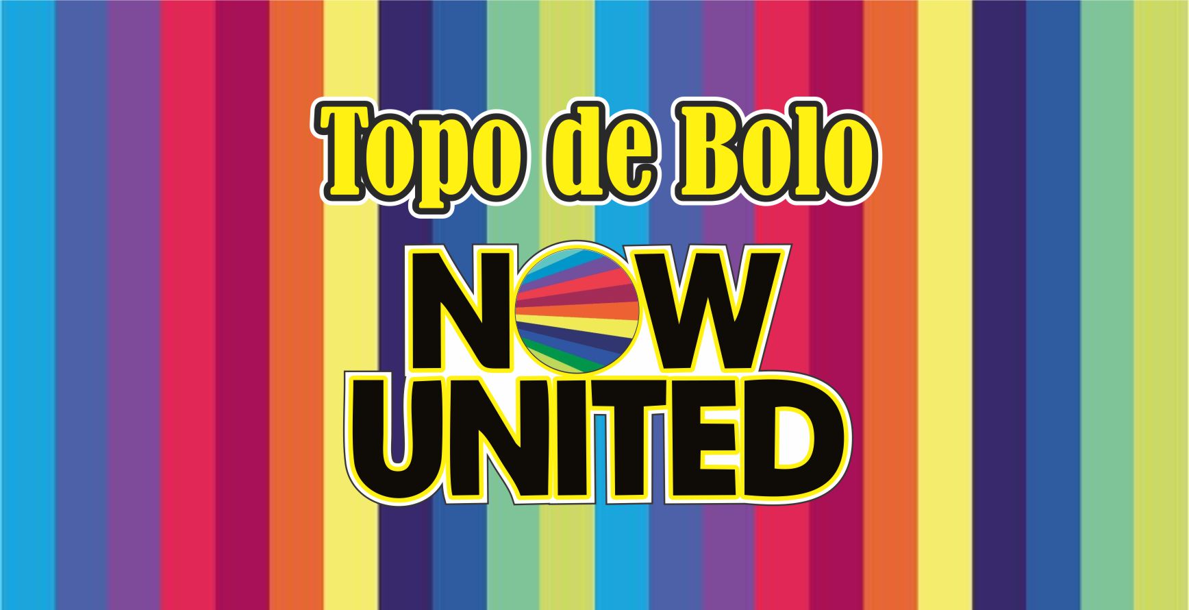 CAPA NOW UNITED - Topo de bolo Now United Pronto Para imprimir gratuito