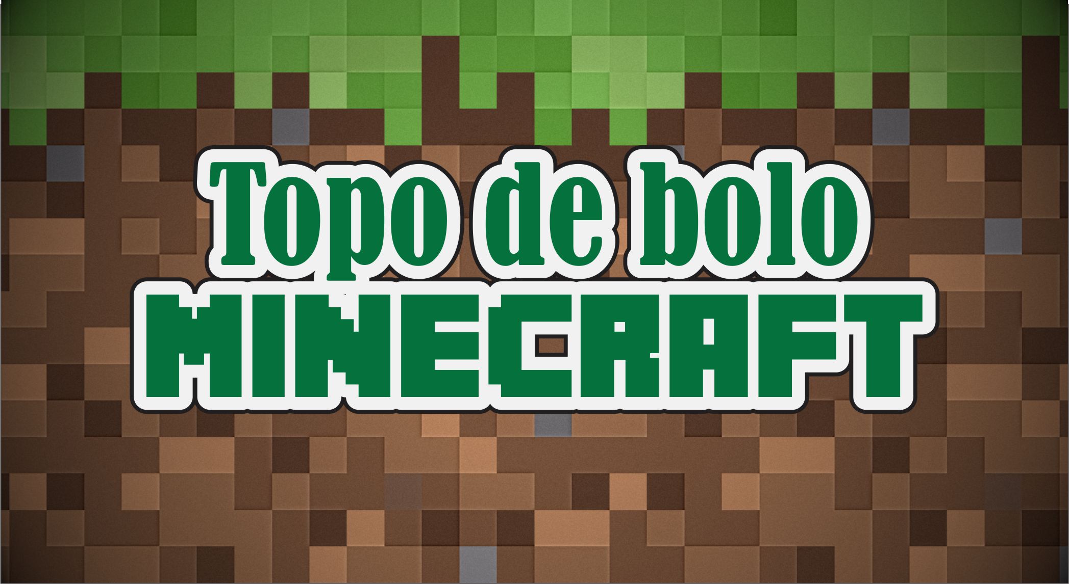 Kit Topo Bolo Minecraft