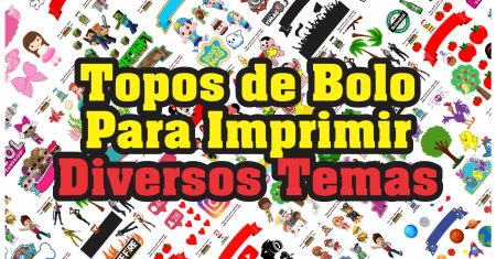 Topo de Bolo Para imprimir Grátis– Minha Festa Personalizada