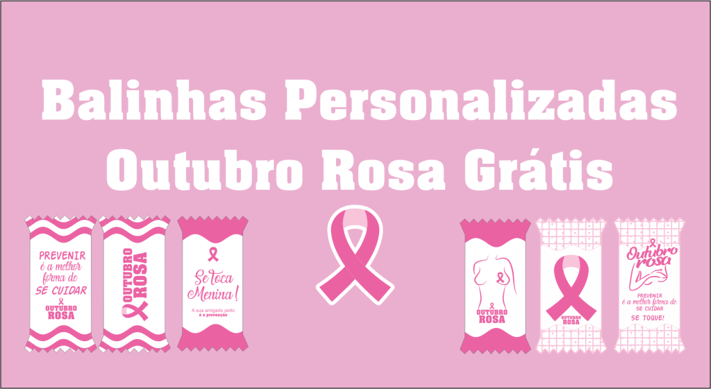 Balinhas Personalizada Outubro Rosa Para Imprimir Grátis 5032