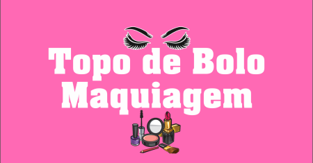 Topo de Bolo Maquiagem Para Imprimir Totalmente Gratuito