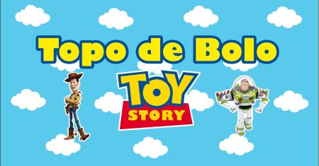 Topo de Bolo Toy Story Para Imprimir Gratuito