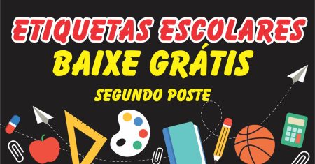 Etiqueta Escolar Personalizada Para Imprimir de Volta as Aulas volume 2