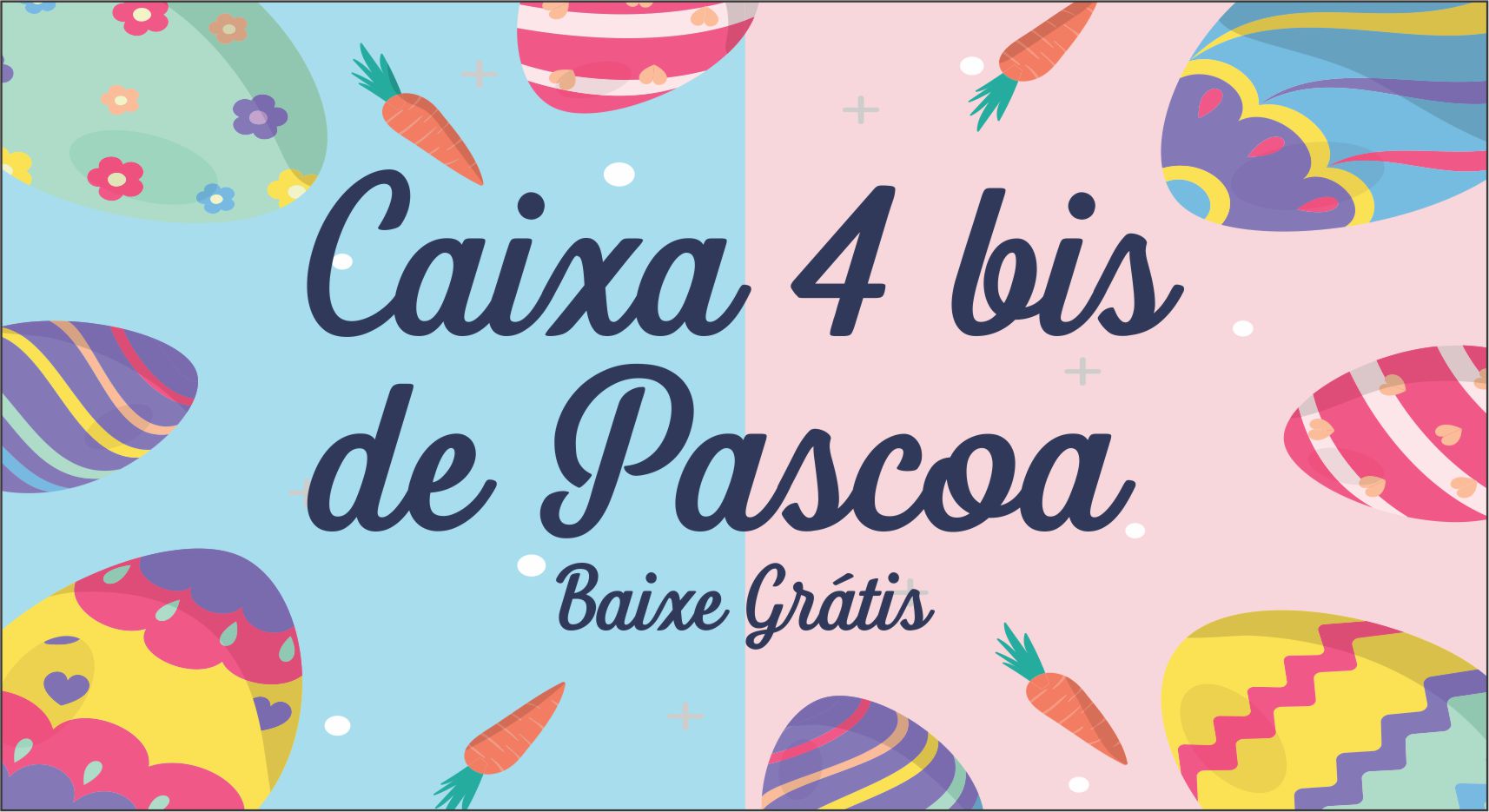 Caixa Páscoa 4 bis - Molde Gratis 