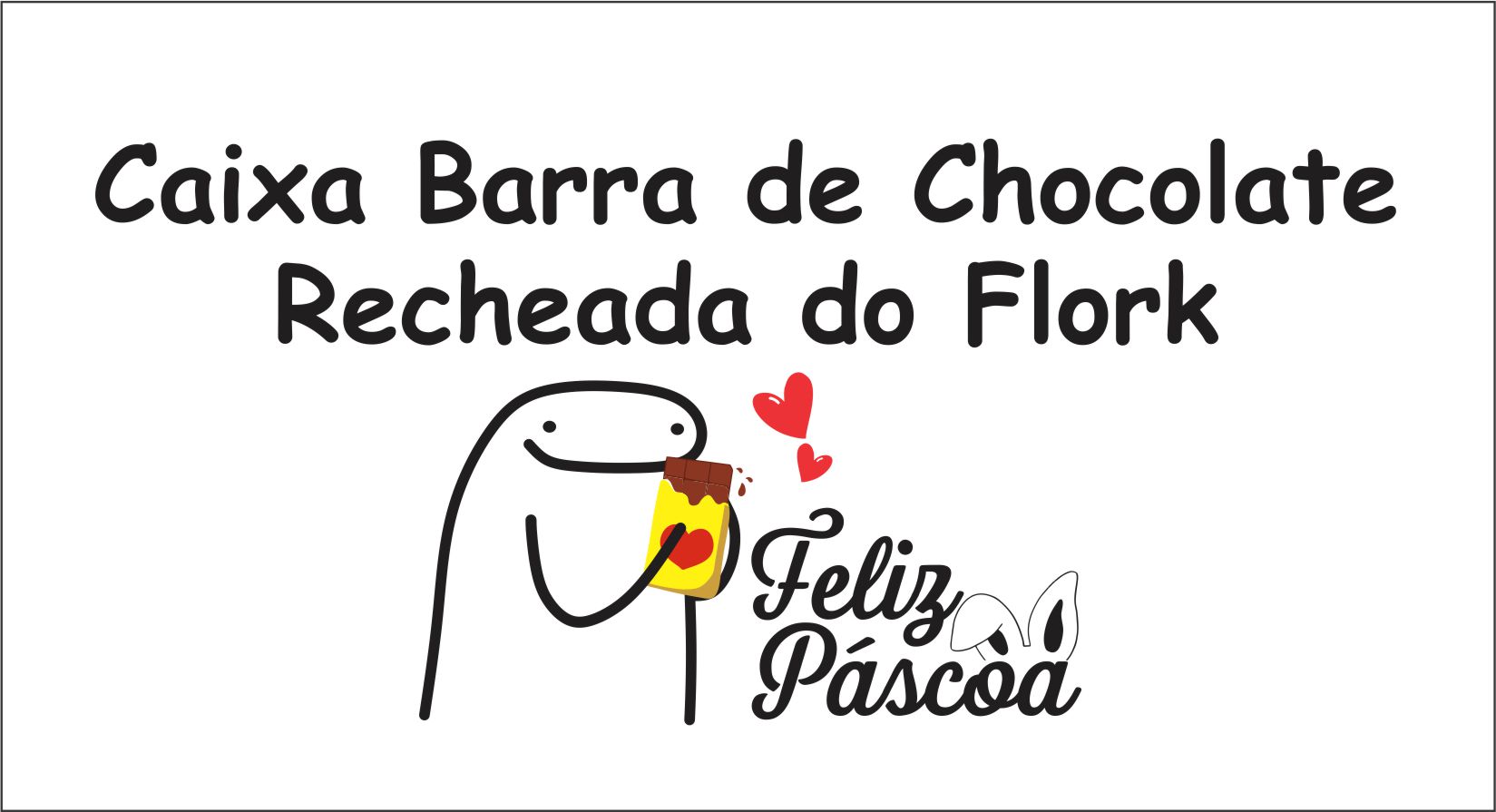 CAPA CAIXA BARRA DE CHOCOLATE RECHEADA FLORK - Caixa Barra de Chocolate Recheada do Flork Pronto Pra Imprimir