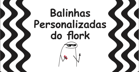 Balinhas Personalizadas do Flork Para Imprimir em Alta Qualidade