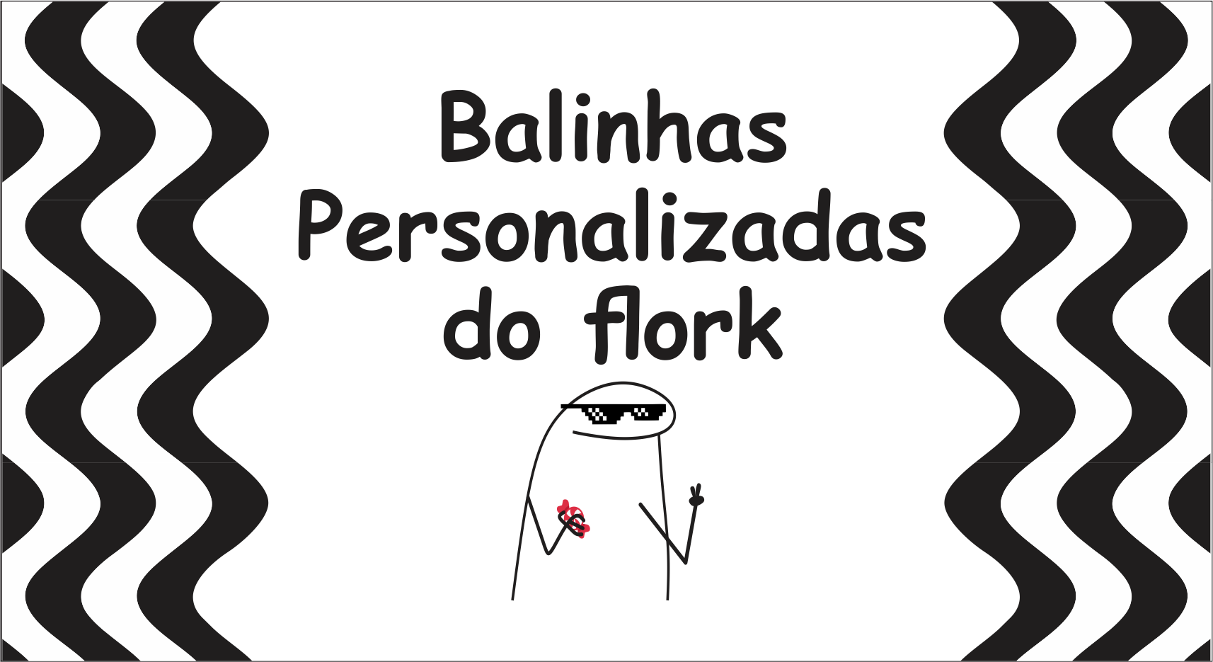 Capa Balinhas Personalizadas do Flork - Balinhas Personalizadas do Flork Para Imprimir em Alta Qualidade