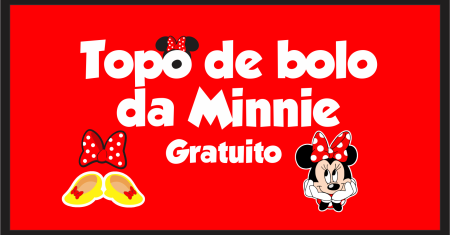 Topo de Bolo Minnie Vermelha Para Imprimir