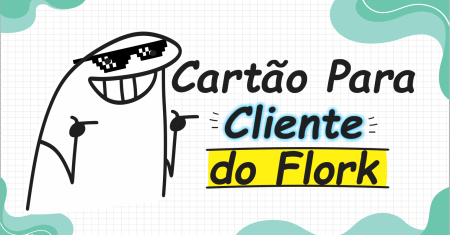 Cartão Para Cliente do Flork Pronto Para Imprimir