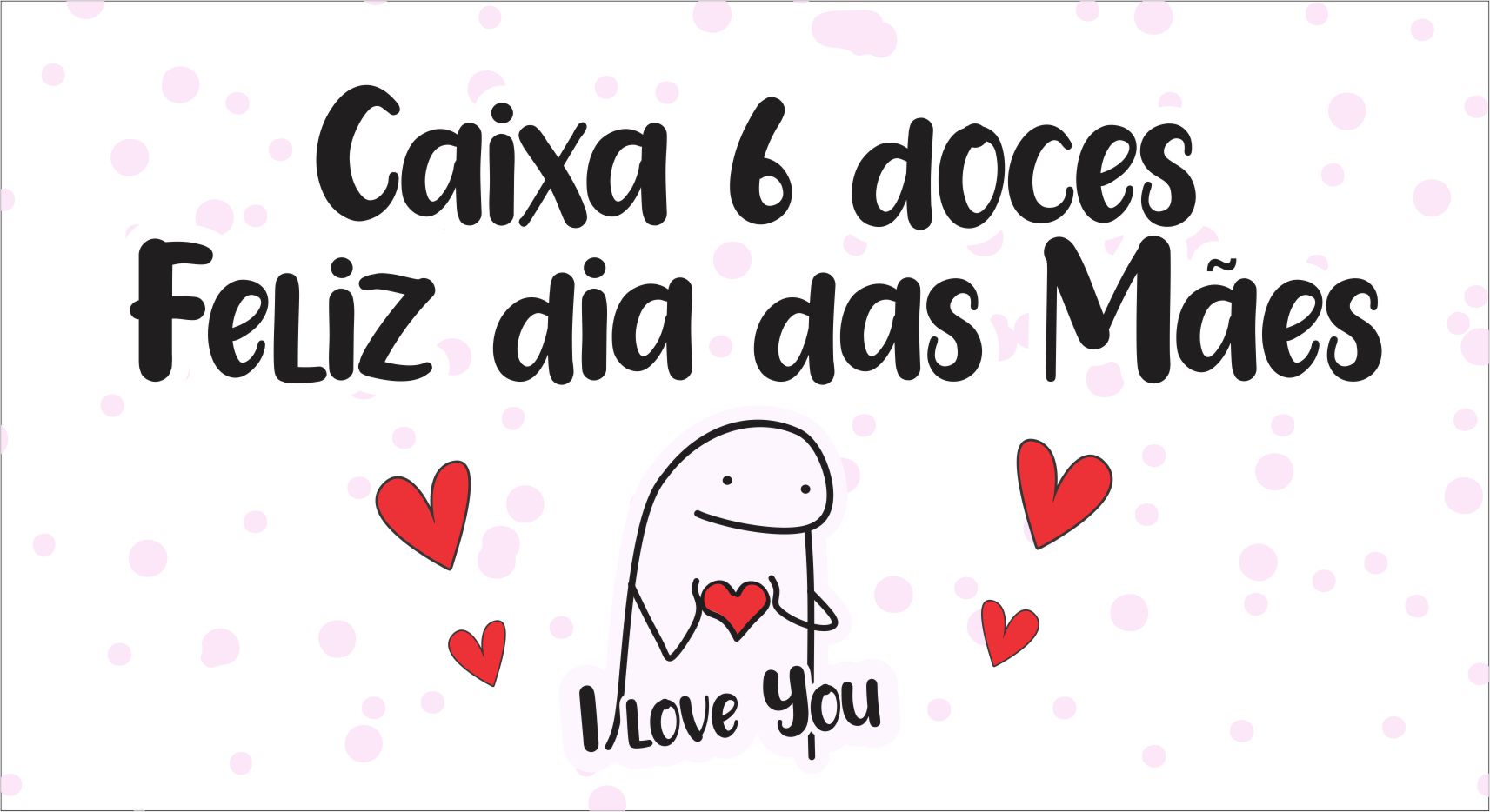 capa Caixa 6 doces dia das maes - Caixa 6 Doces Flork Dia das Mães Para Imprimir Grátis.