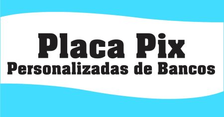 Placa Pix Personalizada de Bancos Para Imprimir