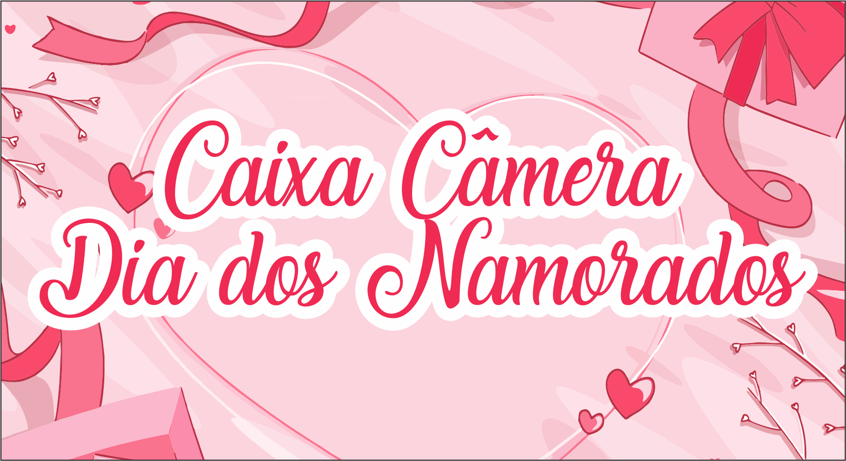 Caixa Camera Dia dos Namorados - Caixa Câmera Dia dos Namorados Grátis Pronta Para Imprimir