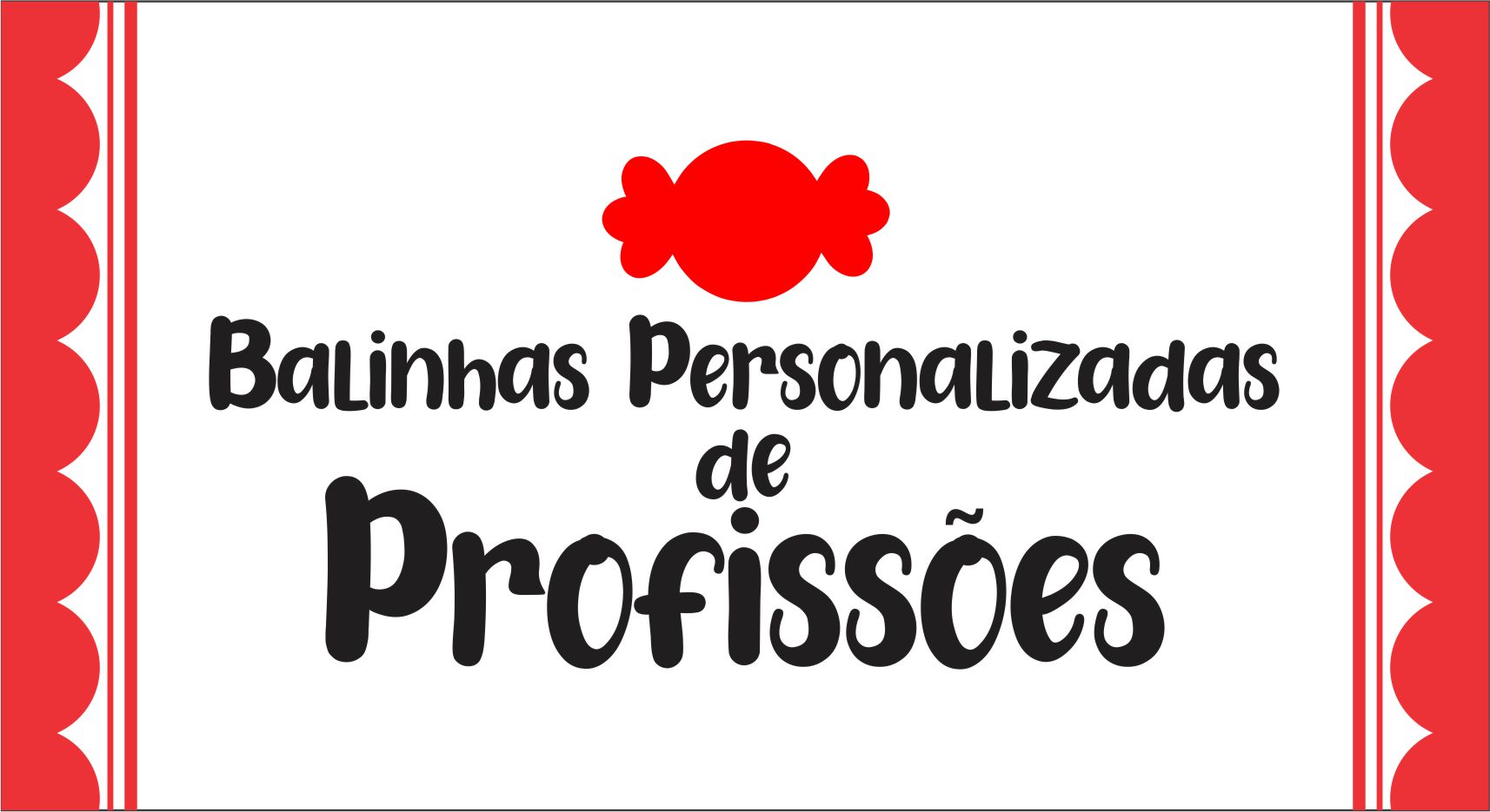 Balinhas Personalizadas de Profissao - Balinha Personalizada de Profissão Gratuito Para Imprimir