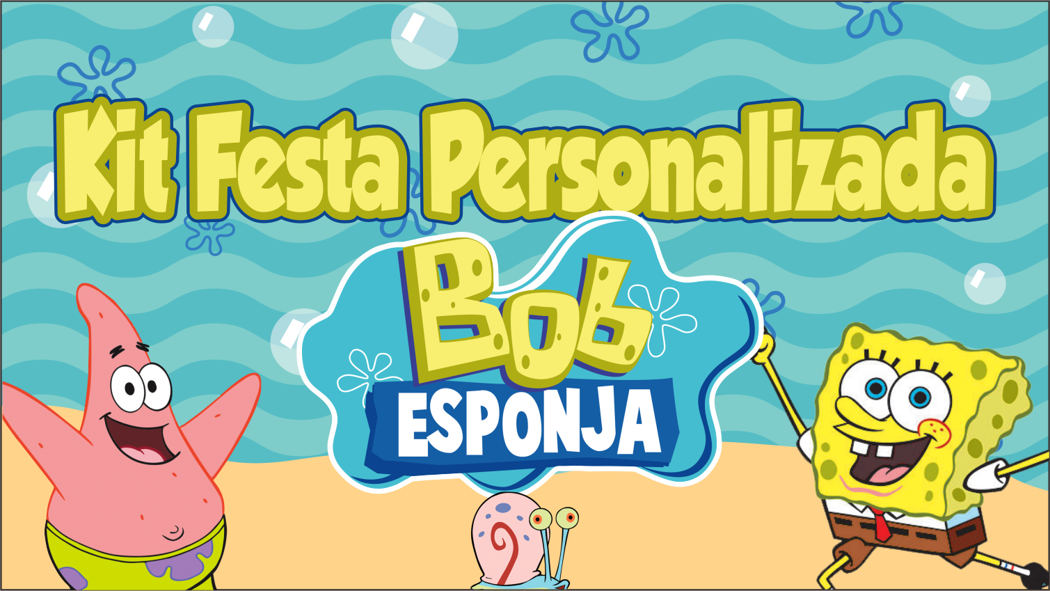 CAPA KIT FESTA BOB ESPONJA - Kit Festa Bob Esponja Completo e Gratuito Para Imprimir