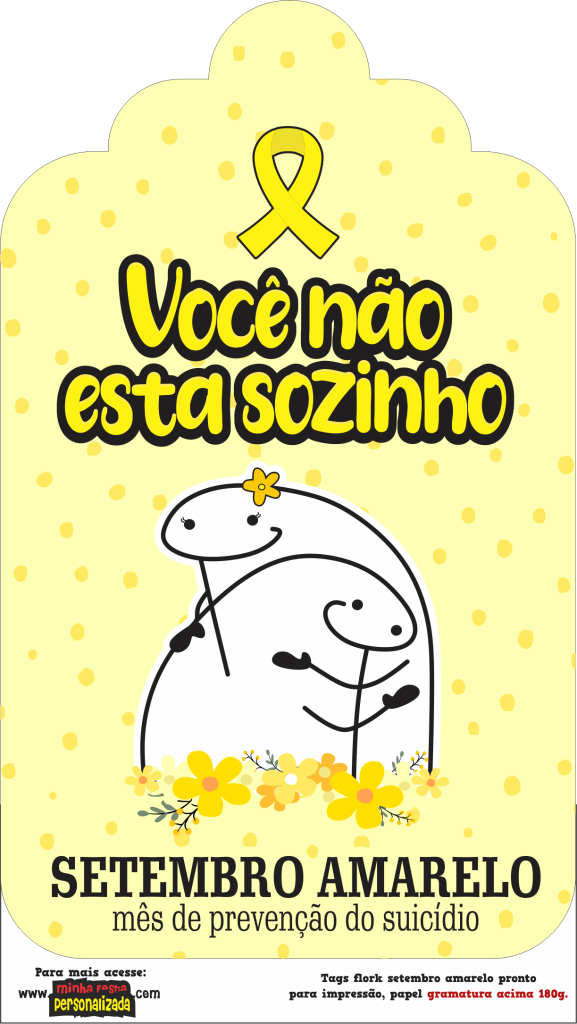 01 TAG DO FLORK SETEMBRO AMARELO M01 577x1024 - Tags do flork Setembro Amarelo Modelo 01