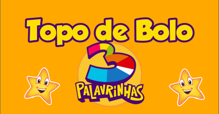 Topo de bolo 3 Palavrinhas Pronto Para Imprimir