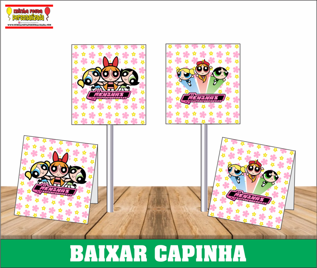 AS MENINAS SUPER PODEROSAS 1024x864 - Capa pirulito personalizado diversos temas prontos&nbsp; para imprimir