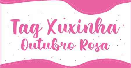 Tag xuxinha outubro rosa pronto para imprimir