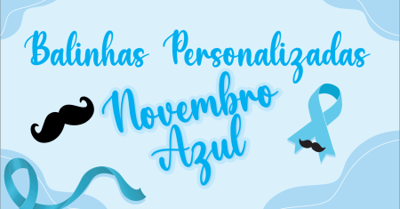 Balinhas Personalizada Novembro Azul Para Imprimir