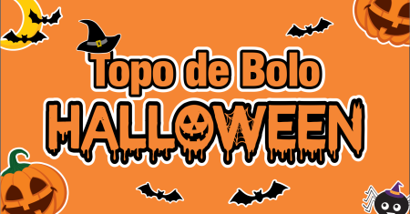 Topo de bolo Halloween pronto para imprimir