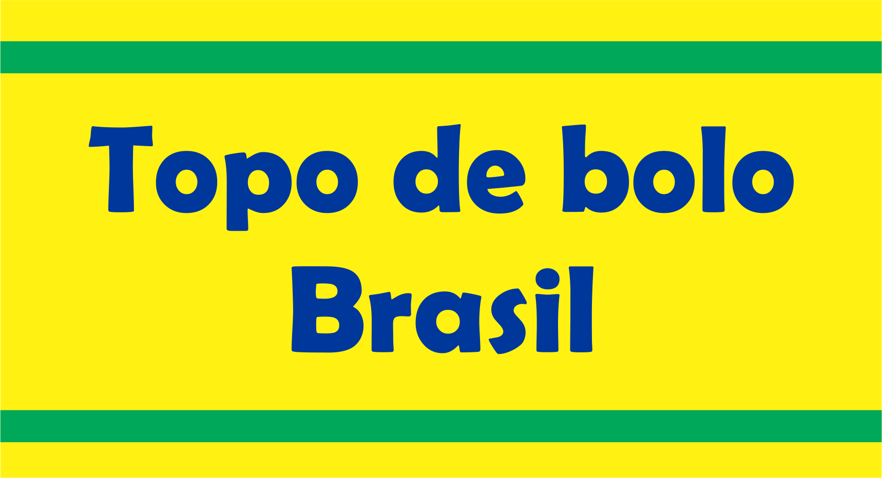 Topo de bolo Brasil gratuito, pronto para imprimir