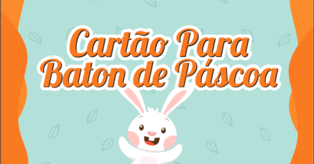 Cartão Baton de Páscoa Pronto Para Imprimir