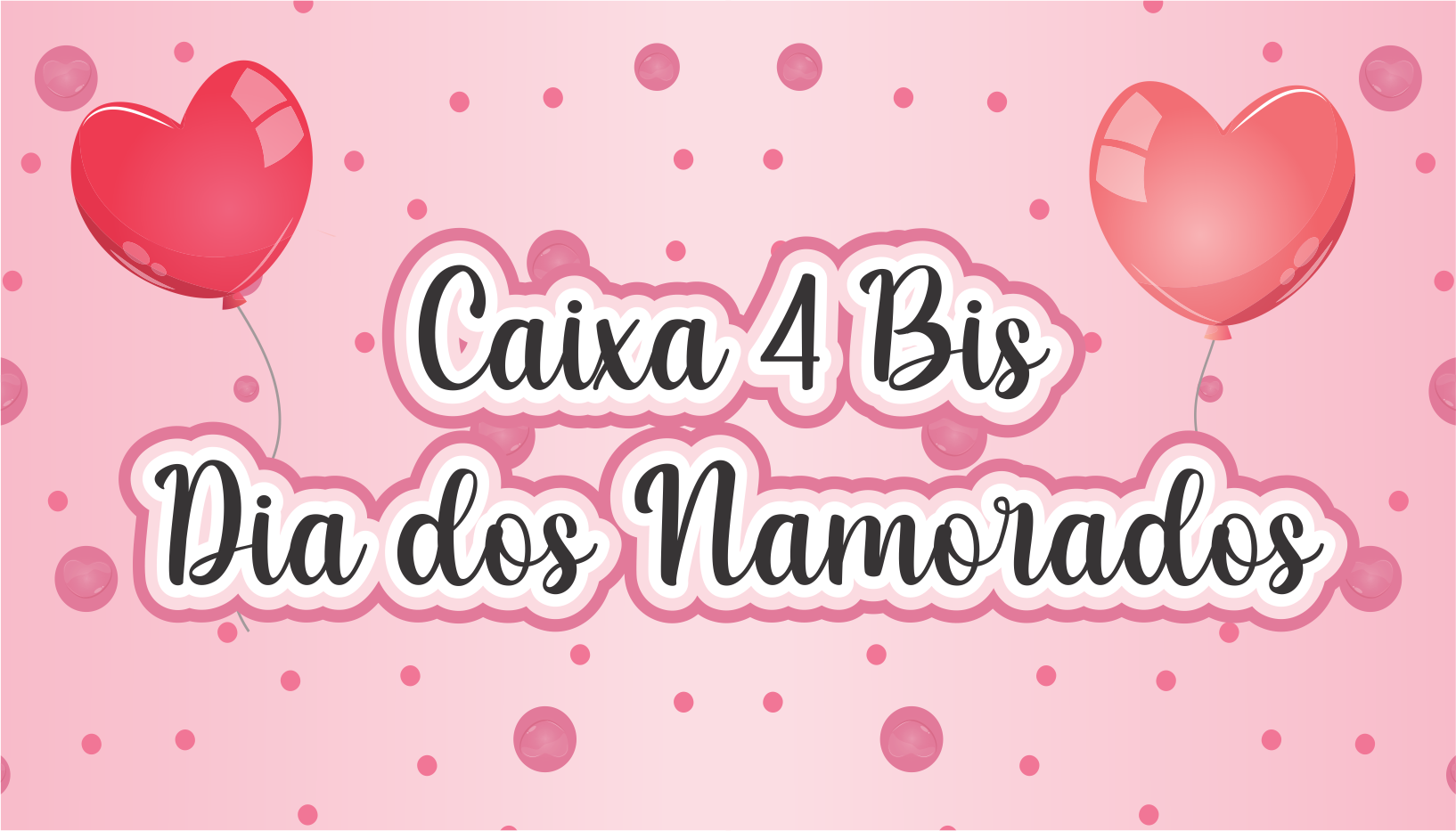 Caixa Bis Dia dos Namorados Para Imprimir