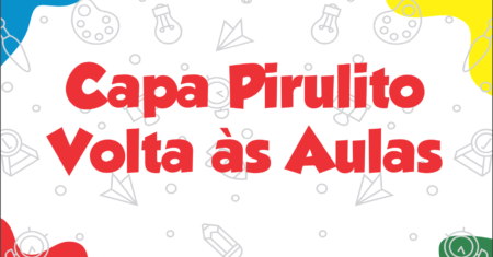 Capa Pirulito de Volta às Aulas Totalmente Gratuito