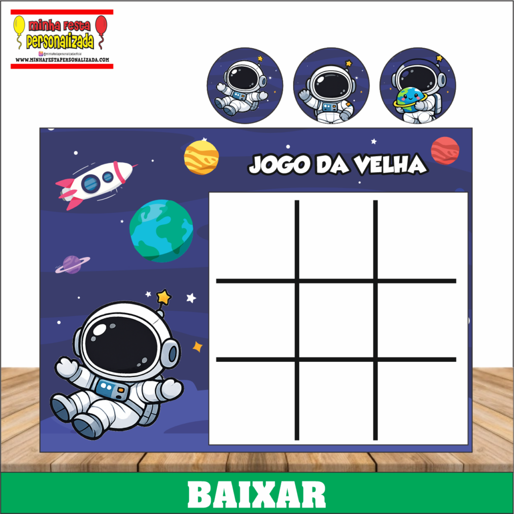 JOGO DA VELHA ASTRONAUTA 1024x1024 - Jogo da Velha Personalizado Pronto Para Imprimir