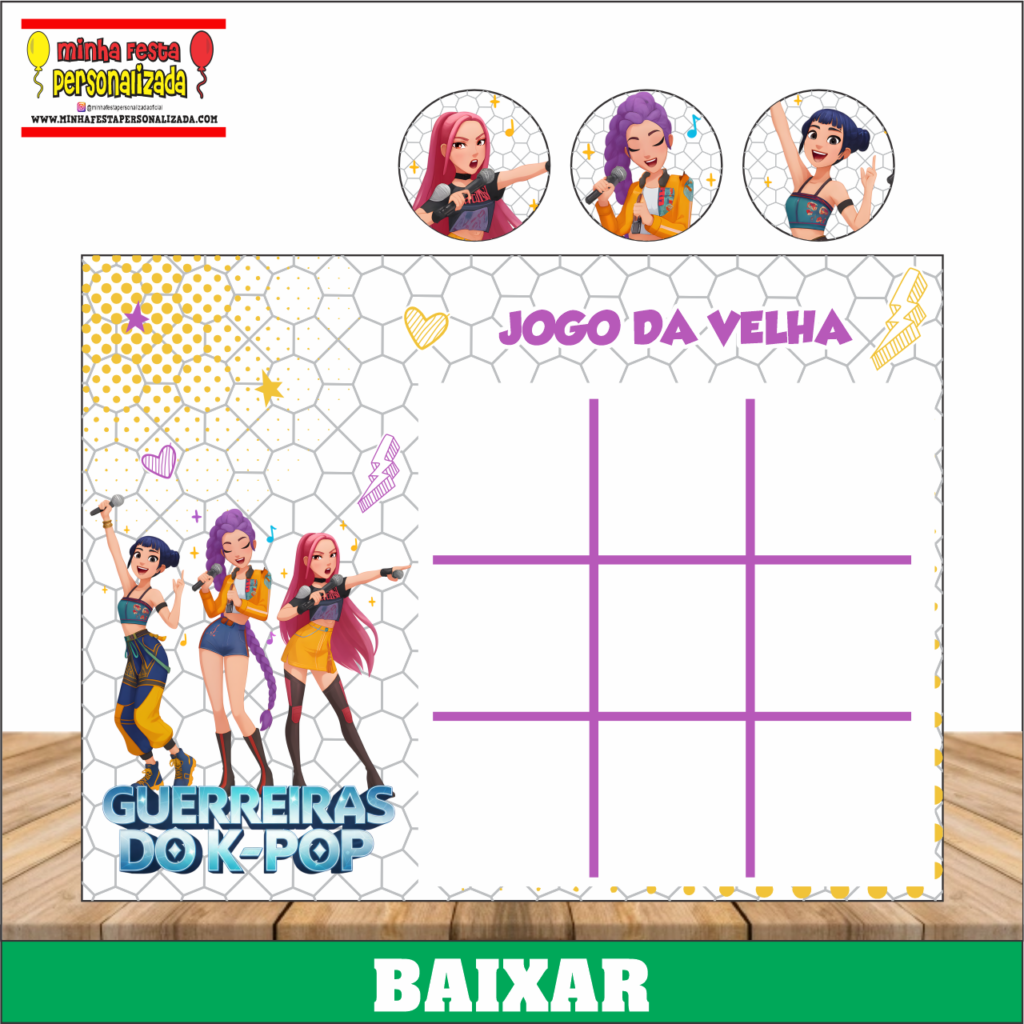JOGO DA VELHA GUERREIRAS KPOP 1024x1024 - Jogo da Velha Personalizado Pronto Para Imprimir