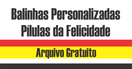 Balinhas Pílulas da Felicidade Pronto Para Imprimir