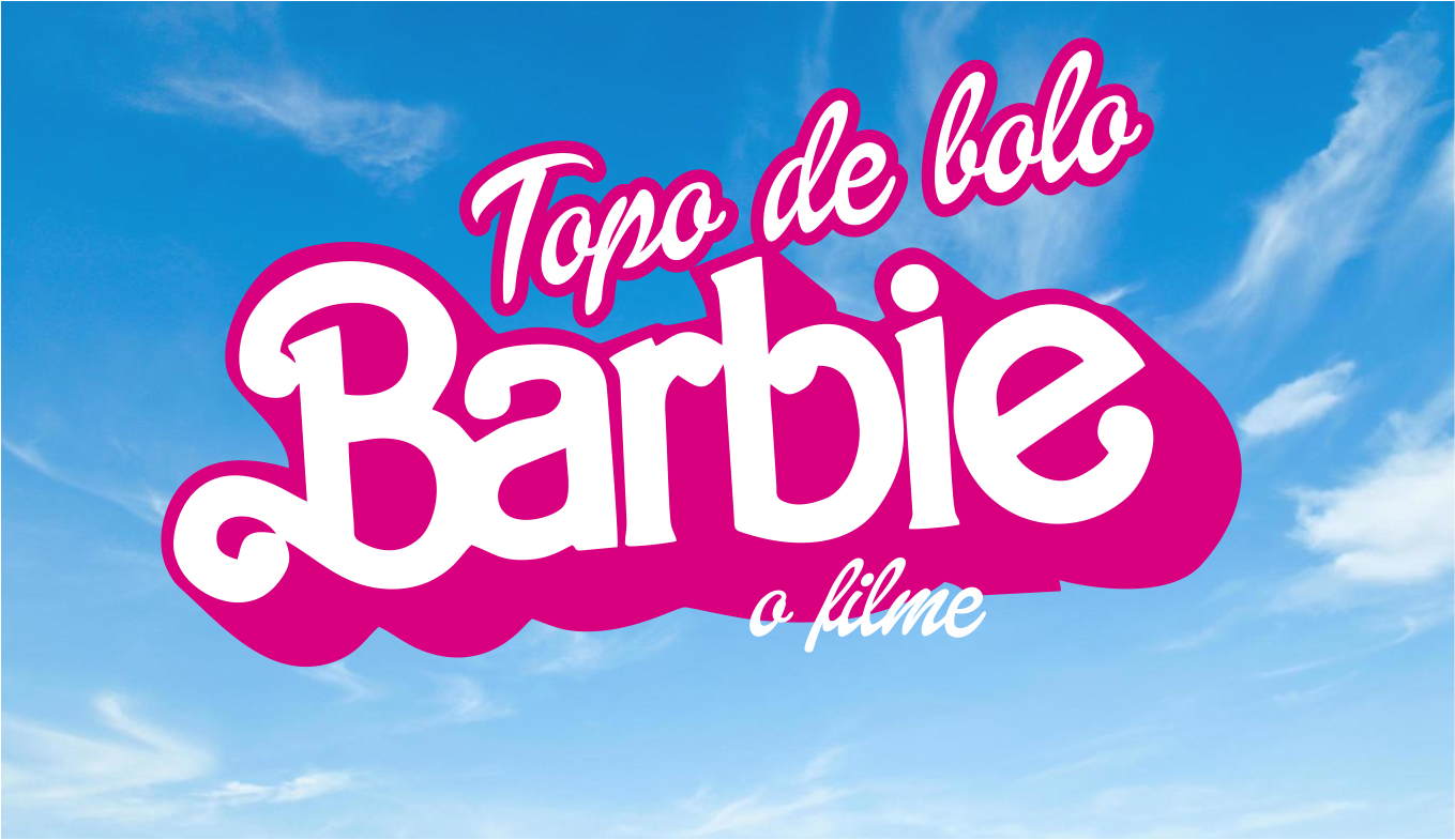 CAPA TOPO DE BOLO BARBIE O FILME - Topo de bolo Barbie o filme Para Imprimir Grátis