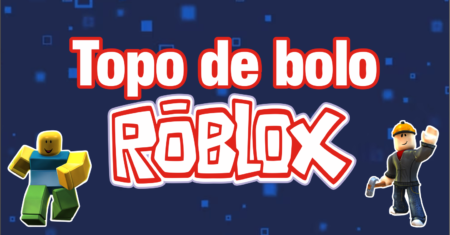 Topo de bolo Roblox Para Imprimir Gratuito
