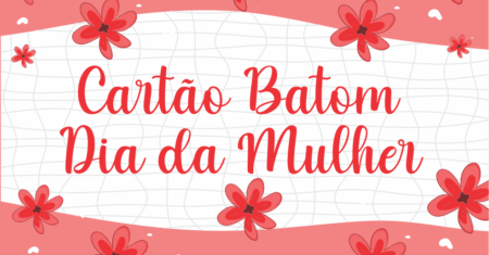 Cartão Batom de Chocolate Dia da Mulher Para Imprimir