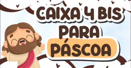Caixa 4 bis Para Páscoa Pronto Para Imprimir Grátis