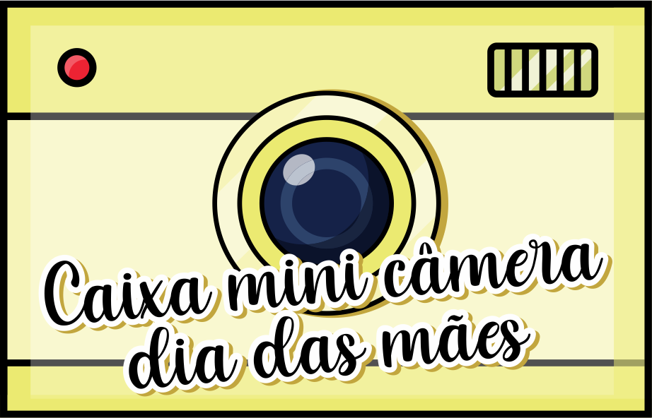 CAPA CAIXA MINI CAMERA DIA DAS MAES - Caixa Mini Câmera Dia das Mães Para Imprimir Grátis