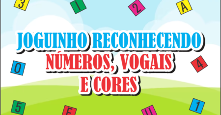 Brincando Com Números Vogais e Cores Para Imprimir Grátis