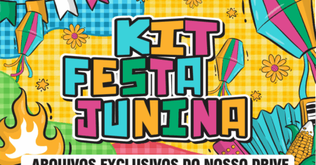 Kit Festa Junina Exclusiva 01 – Disponível Apenas no Nosso Drive!
