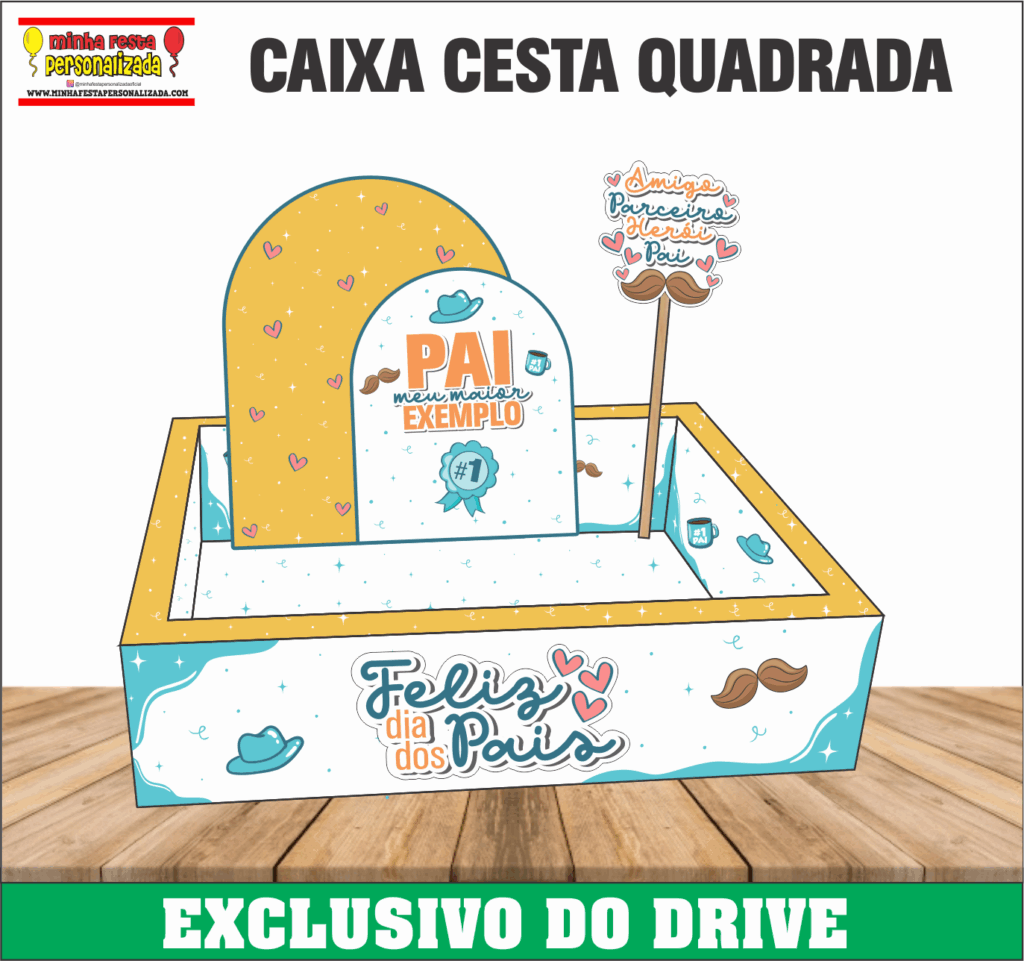 CESTA QUADRADA 01 1024x961 - Dia dos Pais 01 &ndash; Dispon&iacute;vel Apenas no Nosso Drive!