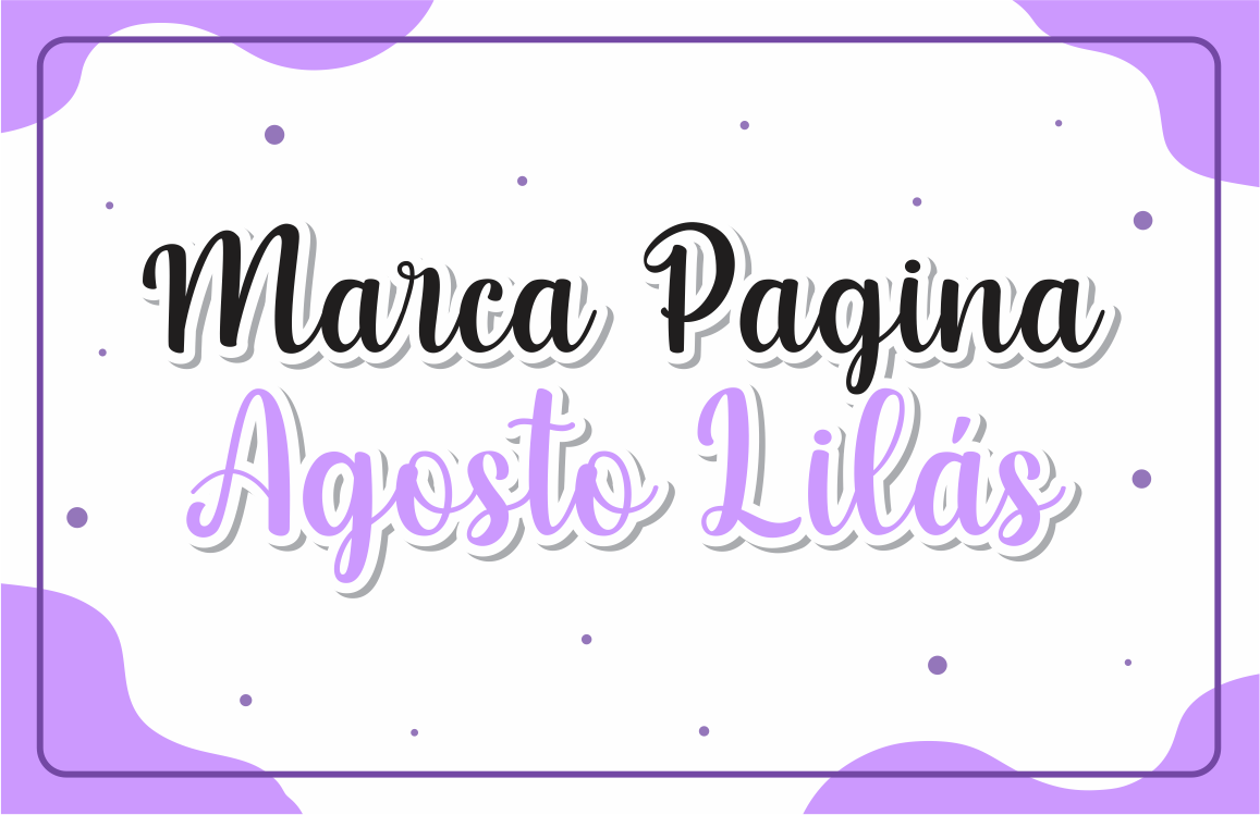 capa marca pagina agosto lilas - Marca Pagina Agosto Lilás Para Imprimir Gratuito