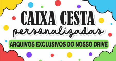 Caixa Cesta Quadrada Personalizada 01 – Disponível Apenas no Nosso Drive!