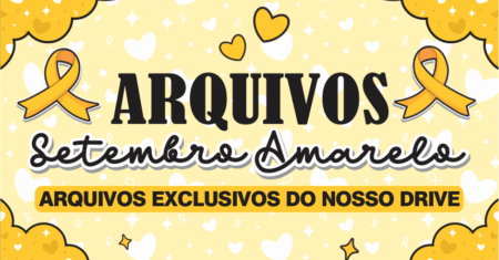 Setembro Amarelo 01 – Disponível Apenas no Nosso Drive!