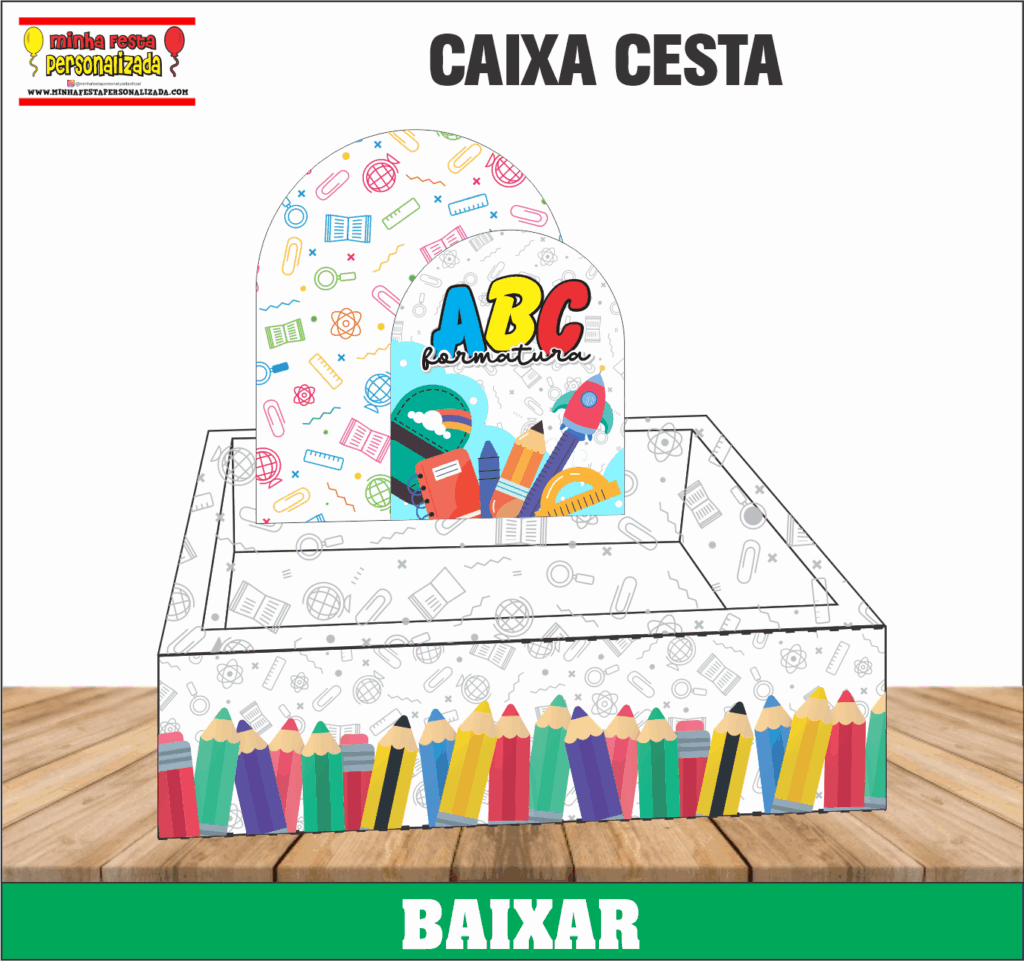CAIXA CESTA 1024x961 - Arquivos Formatura ABC Para Imprimir Gr&aacute;tis