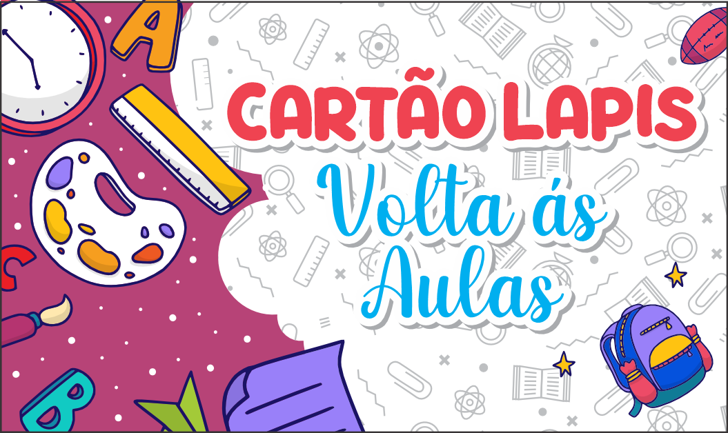 CAPA CARTAO LAPIS VOLTA AS AULAS - Cartão Lápis Volta às Aulas Para Imprimir Grátis