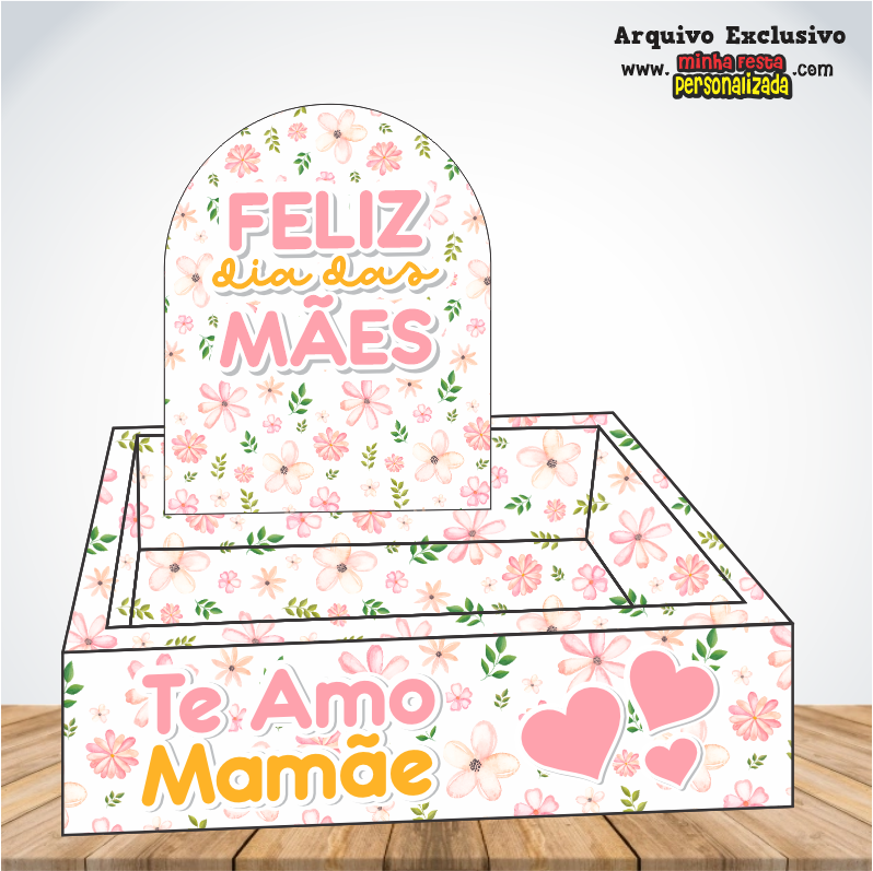 Dia das Mães Floridos Exclusivo Para Imprimir CAIXA CESTA 02 - Dia das Mães Floridos Exclusivo Para Imprimir