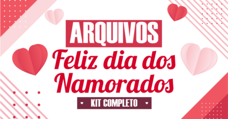 Dia dos Namorados KIT 02 Pronto Para Imprimir
