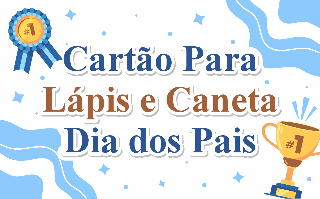 Capa Cartao Lapis e Caneta Dia dos Pais - Cartão Lápis e Caneta Dia dos Pais Para Imprimir Gratuito