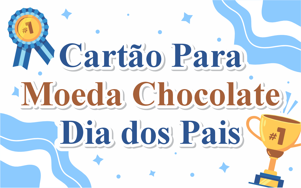 Capa Cartao Moeda Dia dos Pais - Cartão Moeda Dia dos Pais Para Imprimir Gratuito