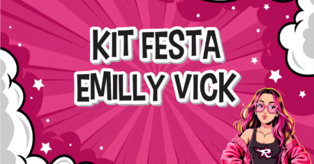 Kit Festa Emilly Vick Completo Pronto Para Imprimir